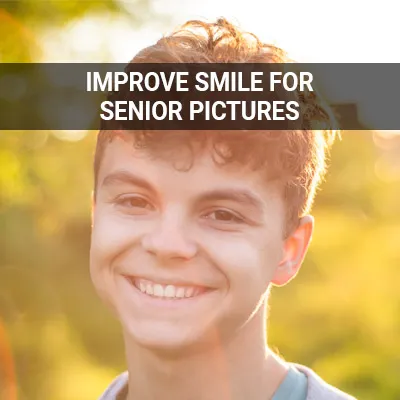 Visit our Improve Your Smile for Senior Pictures page